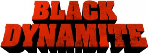 Black Dynamite Logojpg — Cartoon Network Studios/Williams Street Shows option 55