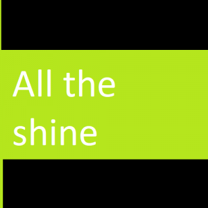 All The Shinepng — Childish Gambino Songs option 13