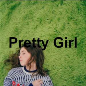 Pretty Girlpng — Clairo Songs Tier List (2021) option 28