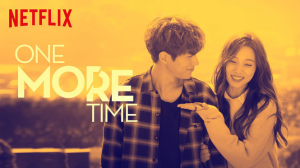 One More Timejpg — Classificando Doramas já assistidos ( ou não) option 22