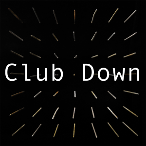 Club Downjpg — Every clipping. song option 17