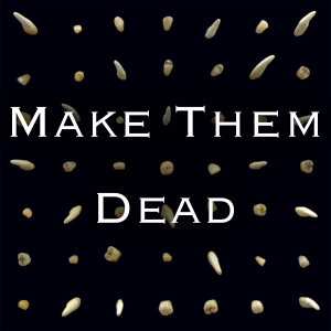 Make Them Deadjpg — Every clipping. song option 37