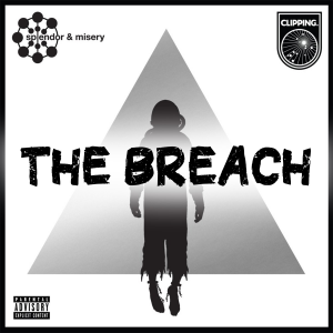 The Breachjpg — Every clipping. song option 59