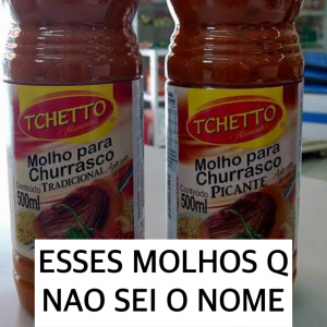 Esses Molhos Q No Sei O Nomejpg — ACOMPANHANTES DO CHURRASCO option 8