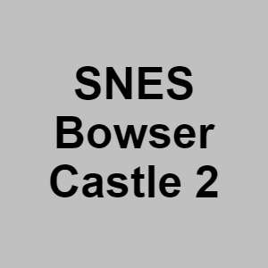 Snes Bowser Castle 2png — CTGP-R 1.03.1128-3 option 176