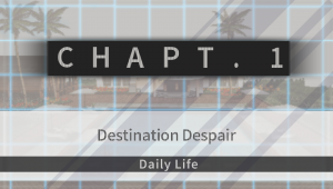 Dr2 C 1png — Danganronpa Chapters option 7