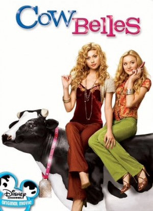 Cow Belles 2006jpg — DCOMs and DCOM Adjacent Movies (1993-2010) option 5