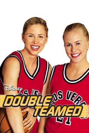 Double Teamed 2002jpg — DCOMs and DCOM Adjacent Movies (1993-2010) option 6