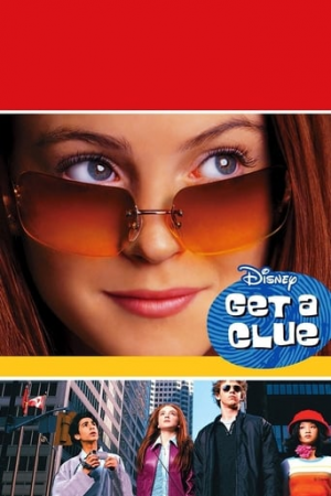 Get A Clue 2002jpg — DCOMs and DCOM Adjacent Movies (1993-2010) option 8