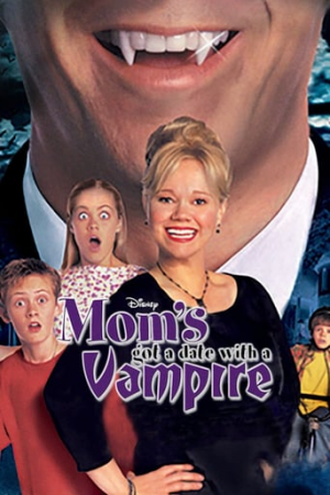 Moms Got A Date With A Vampire 2000jpg — DCOMs and DCOM Adjacent Movies (1993-2010) option 21