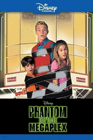 Phantom Of The Megaplex 2000jpg — DCOMs and DCOM Adjacent Movies (1993-2010) option 24