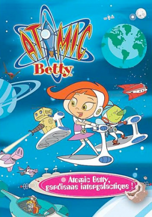 Zzzzz 1675970146atomic Betty A 351x500jpg — dessin animés de notre enfance option 88