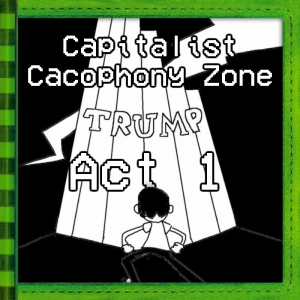 Zz1645819540t117capitalist Cacophony Zone Act 1jpg — Diary of a Tourney Kid Track option 117