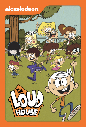 The Loud Housejpg — Disney, Nick, and Cartoon Network shows option 29