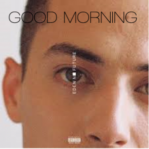 Zz1584283409goodmorningpng — Eden songs option 53