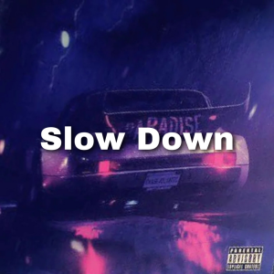 Slow Down - Chase Atlantic (Paradise Ep) 