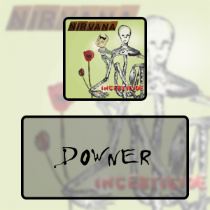 10 Downerpng — Every Nirvana Songs option 6