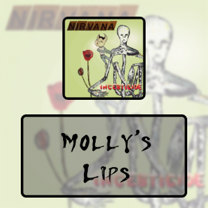 6 Mollys Lipspng — Every Nirvana Songs option 51