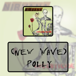 8 New Wave Pollypng — Every Nirvana Songs option 61