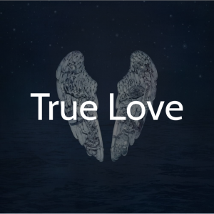 Meaning of True Love by Coldplay