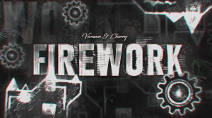 Fireworkjpg — Every Upcoming Extreme Demon (Will be updated continually) option 27