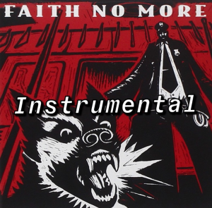 Eae611c7 B510 42fe A154 A0b015fb1d93jpeg — Faith No More Songs option 84