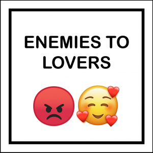 Enemiestoloverspng — Fanfiction Tropes option 12