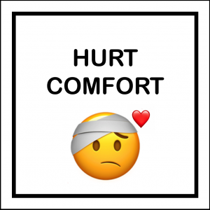 Hurtcomfortpng — Fanfiction Tropes option 19