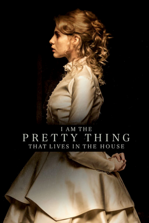 Zzzzz 1733702000i Am The Pretty Thing That Lives In The House 2016 — Filme am Wheel option 395