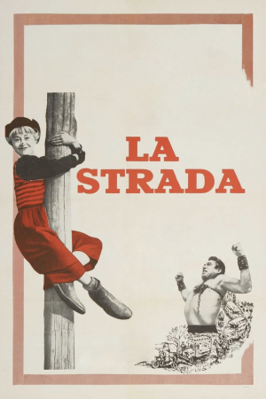 Zzzzz 1740876404la Strada 1954 — Filme am Wheel option 444