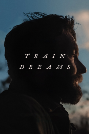 Zzzzz 1764805696train Dreams 2025 — Filme am Wheel option 626
