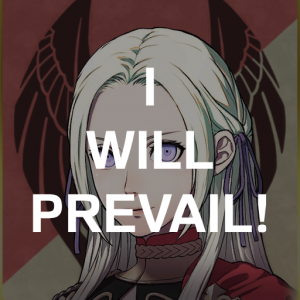 Be1 Edel I Will Prevailpng — Fire Emblem Three Houses Crit Quotes Tier List option 2