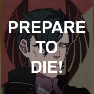 Be2 Hubts Prepare To Diepng — Fire Emblem Three Houses Crit Quotes Tier List option 16