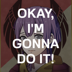 Be4 Bernts Okay Im Gonna Do Itpng — Fire Emblem Three Houses Crit Quotes Tier List option 28