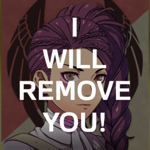Be7 Petra I Will Remove Youpng — Fire Emblem Three Houses Crit Quotes Tier List option 48