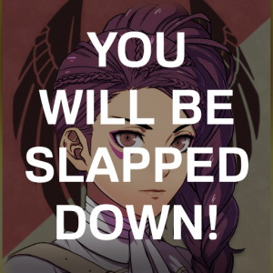 Be7 Petra You Will Be Slapped Downpng — Fire Emblem Three Houses Crit Quotes Tier List option 50