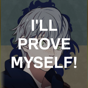 Bl6 Ashe Ill Prove Myselfpng — Fire Emblem Three Houses Crit Quotes Tier List option 102