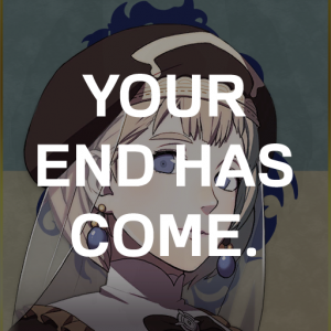 Bl8 Merciets Your End Has Comepng — Fire Emblem Three Houses Crit Quotes Tier List option 122