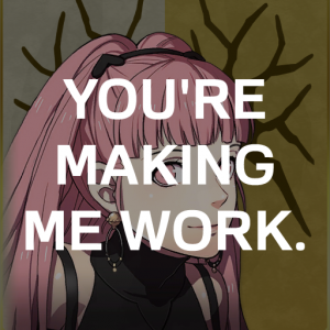 Gd2 Hildats Youre Making Me Workpng — Fire Emblem Three Houses Crit Quotes Tier List option 134