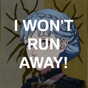 Gd4 Marits I Wont Run Awaypng — Fire Emblem Three Houses Crit Quotes Tier List option 146