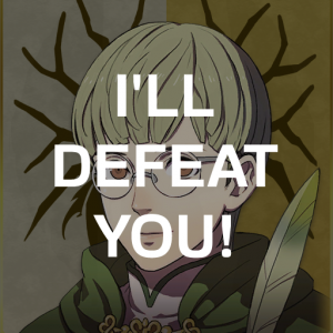 Gd6 Ignatzts Ill Defeat Youpng — Fire Emblem Three Houses Crit Quotes Tier List option 157