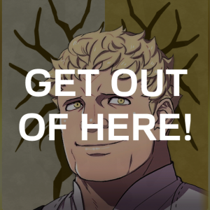 Gd7 Raph Get Out Of Herepng — Fire Emblem Three Houses Crit Quotes Tier List option 159