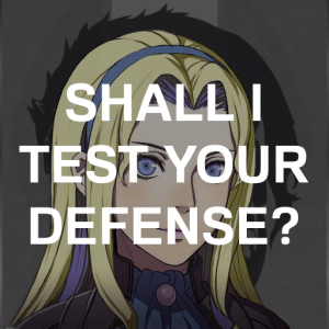 Yaw2 Conz Zts Shall I Test Your Defensepng — Fire Emblem Three Houses Crit Quotes Tier List option 185