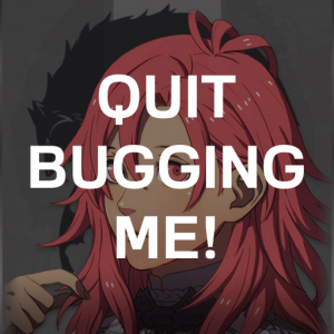 Yaw3 Hapi Quit Bugging Mepng — Fire Emblem Three Houses Crit Quotes Tier List option 190