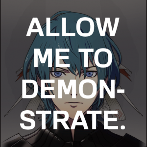 Zchurch1 Byleth Allow Me To Demonstratepng — Fire Emblem Three Houses Crit Quotes Tier List option 203