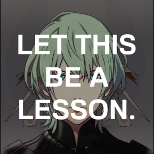 Zchurch1 Bylethts Let This Be A Lessonpng — Fire Emblem Three Houses Crit Quotes Tier List option 209