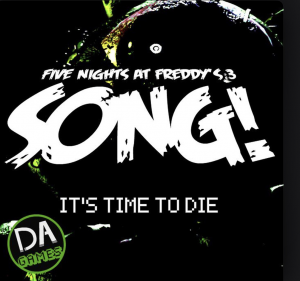 C3b069e7 6094 4eec Bc26 E1929887964djpeg — Five Nights At Freddys / FNAF Songs option 42
