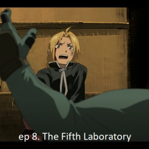 Ep8png — Fullmetal Alchemist Brotherhood Episodes option 63