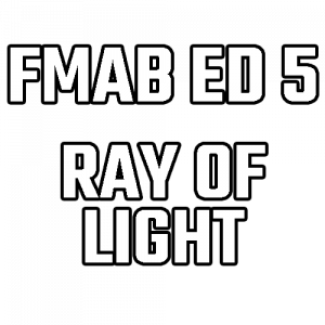 Listen to FullMetal Alchemist Brotherhood (Ending 5: Ray of Light