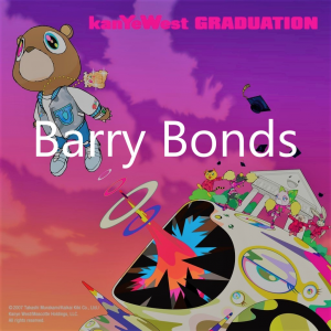 Barry Bondsjpg — Graduation - Kanye West Tier List option 2